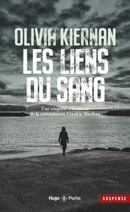 Olivia Kiernan - Les liens du sang.