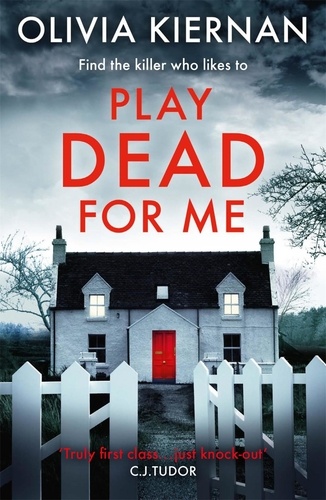 Play Dead for Me. A heart-stopping crime thriller (Frankie Sheehan 1)