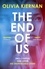 The End of Us. A twisty and unputdownable psychological thriller with a jaw-dropping ending