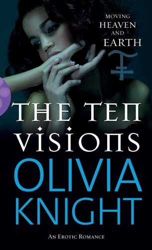 Olivia Knight - The Ten Visions.
