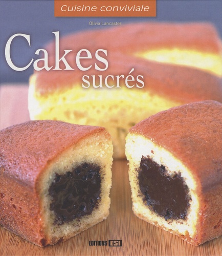 Olivia Lancaster - Cakes sucrés.