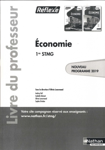 Olivia Lenormand et Audrey Buf - Economie 1re STMG Reflexe - Livre du  professeur.