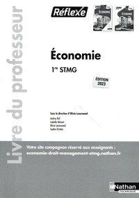 Olivia Lenormand et Audrey Buf - Economie 1re STMG - Livre du professeur.