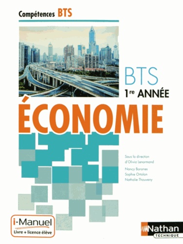 Olivia Lenormand et Nancy Baranes - Economie BTS 1e année.