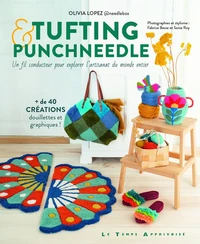 Tufting et Punch Needle