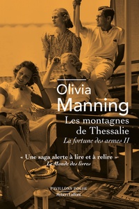 Olivia Manning - La fortune des armes Tome 2 : Les montagnes de Thessalie.