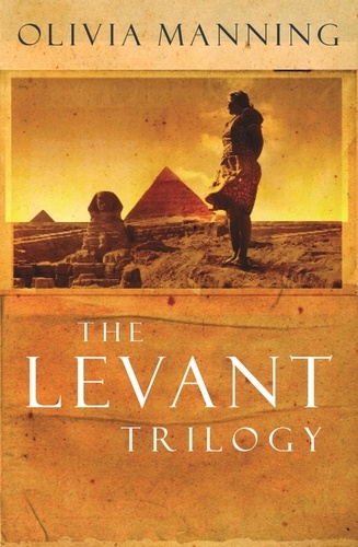 The Levant Trilogy. 'Fantastically tart and readable' Sarah Waters