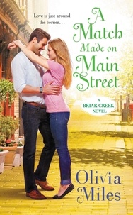 Olivia Miles - A Match Made on Main Street.