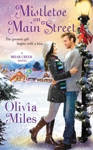 Olivia Miles - Mistletoe on Main Street.
