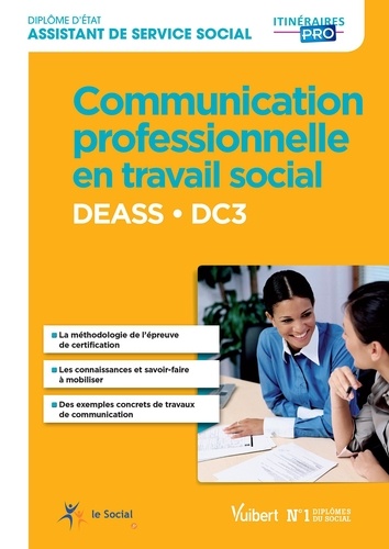DEASS DC3 Communication professionnelle en travail social
