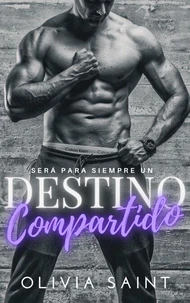 Será Para Siempre Un Destino Compartido