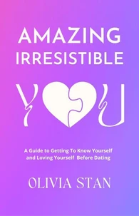 Amazing Irresistible You