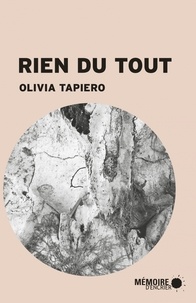 Olivia Tapiero - Rien du tout.