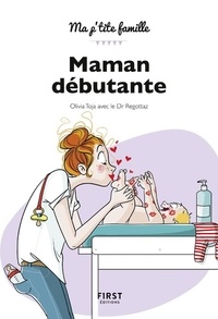 Livres de téléchargement torrent gratuits Maman débutante (French Edition) par Olivia Toja 9782412028605