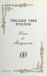  Olivia - Trilogie 1984 d'Olivia : Yves et Marguerite.