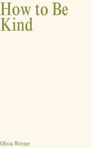 How to Be Kind