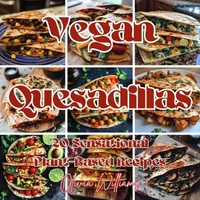 Vegan Quesadillas