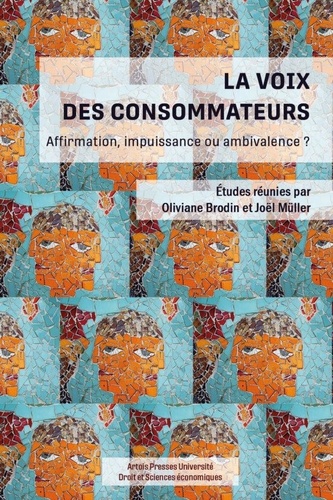 La voix des consommateurs. Affirmation, impuissance ou ambivalence ?