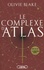 Atlas Six Tome 3 Le complexe d'Atlas
