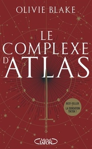 Olivie Blake - Atlas Six Tome 3 : Le complexe d'Atlas.