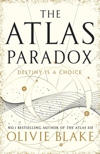 Olivie Blake - The Atlas Trilogy  : The Atlas Paradox.