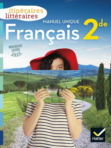 Olivier Achtouk et Aurélie Buestel - Français 2de Itinéraires littéraires - Manuel unique.