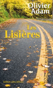 Amazon livres télécharger Les Lisières par Olivier Adam 9782844925879
