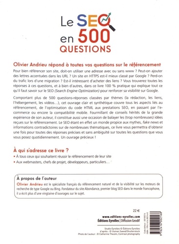 Le SEO en 500 questions. Tout savoir sur le référencement