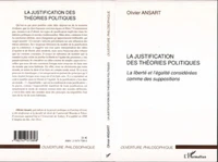 La justification des théories politiques : La liberté et l'égalité considérées comme des suppositions
