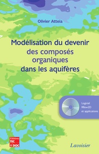 Olivier Atteia - Modélisation du devenir des composés organiques dans les aquifères - Logiciel Rflow2D et applications.
