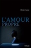 Olivier Auroy - L'amour propre.
