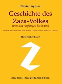 Olivier Aymar - Geschichte des Zaza-Volkes.