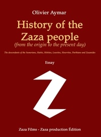 Olivier Aymar - History of the Zaza people.