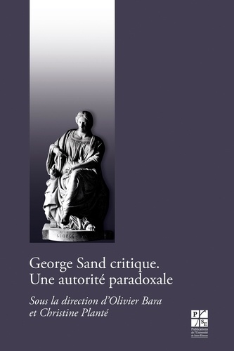 George Sand critique. Une autorité paradoxale