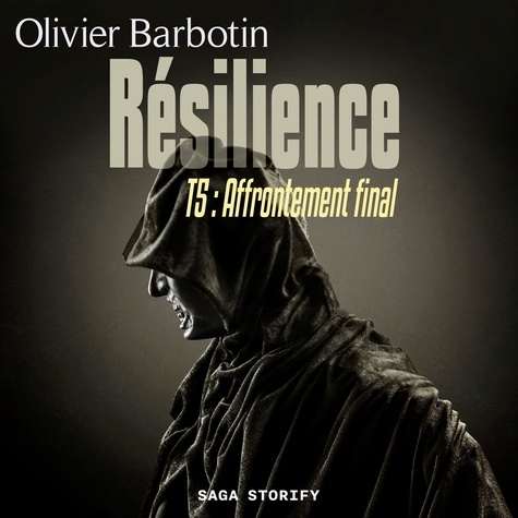 Olivier Barbotin et Nicolas Bret-Morel - Résilience, T5 : Affrontement final.