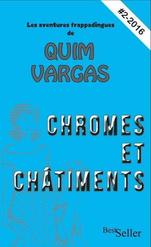 Olivier Bardy - Chromes et Châtiments.