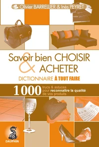 Dictionnaire à tout faire du savoir bien