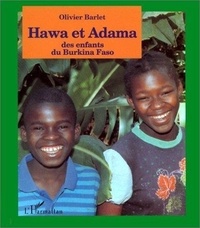 Olivier Barlet - Hawa Et Adam. Des Enfants Du Burkina Faso.