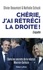 Chérie, j'ai rétréci la droite !. Dans les secrets de la relation Macron-Sarkozy