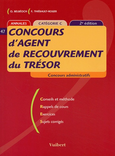 Olivier Belbéoch et Françoise Thiébault-Roger - Concours d'agent de recouvrement du Trésor Catégorie C.