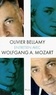 Olivier Bellamy - Entretien avec Wolfgang Amadeus Mozart.