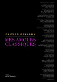 Olivier Bellamy - Mes amours classiques. 2 CD audio