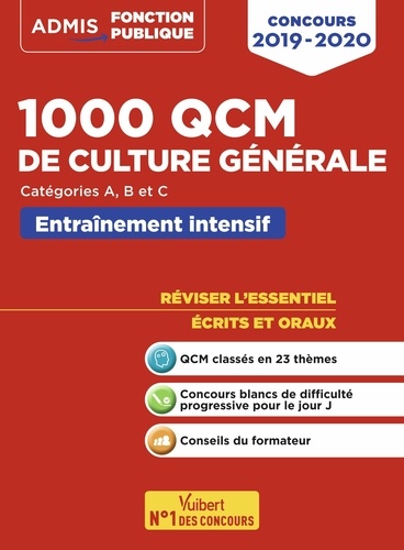 1000 QCM de culture générale Catégories A, B et C. Entraînement intensif  Edition 2019-2020