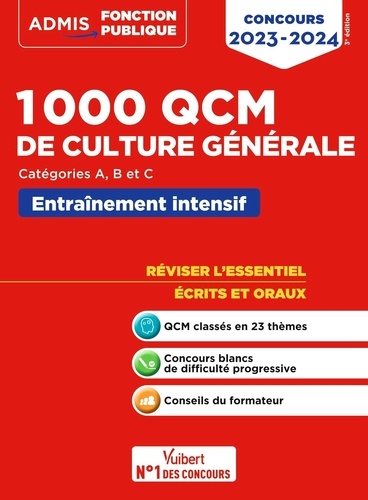 1000 QCM de culture générale. Entraînement intensif Catégories A, B et C  Edition 2023-2024