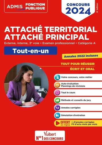 Concours Attaché territorial - Attaché principal. Tout-en-un externe, interne, 3e voie - examen professionnel - catégorie A  Edition 2024