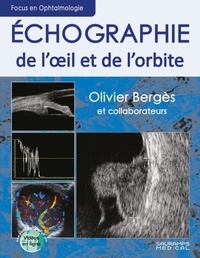 Olivier Bergès - Echographie de l'oeil et de l'orbite.