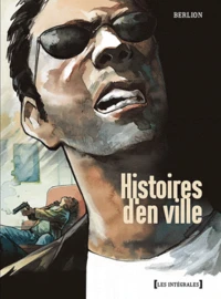 Histoires d'en Ville Tome 1