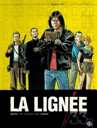 Olivier Berlion et Jérôme Félix - La lignée Tome 3 : Maxime 1974.