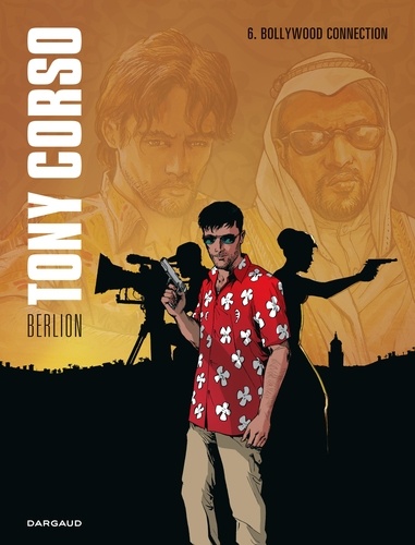 Tony Corso Tome 6 Bollywood connection