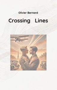 Crossing Lines - Gay Love in the Shadows of War